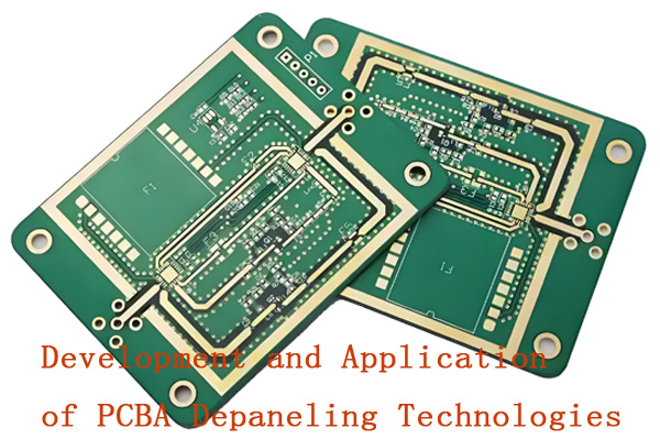 Development and Application of PCBA Depaneling Technologies